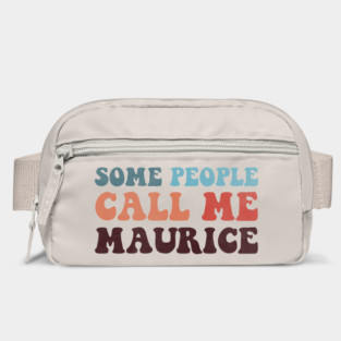 Some People Call Me Maurice Bag