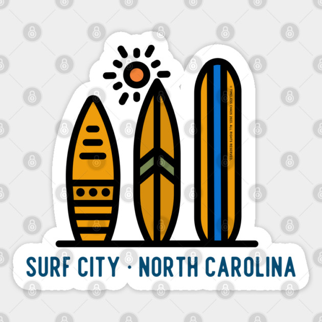 Surf City North Carolina Surfboards Sticker by Timeless Chaos