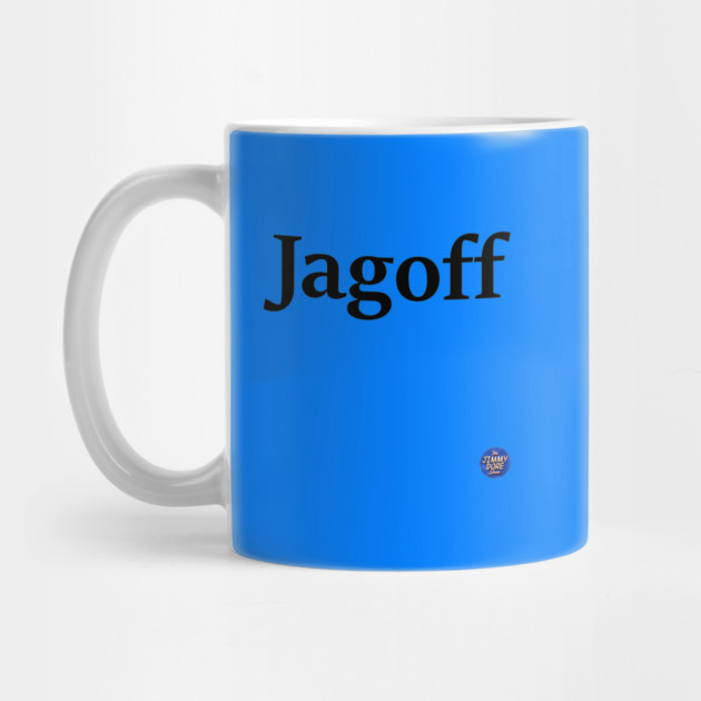 JAGOFF - Blue Design - Mug Design by The Jimmy Dore Show