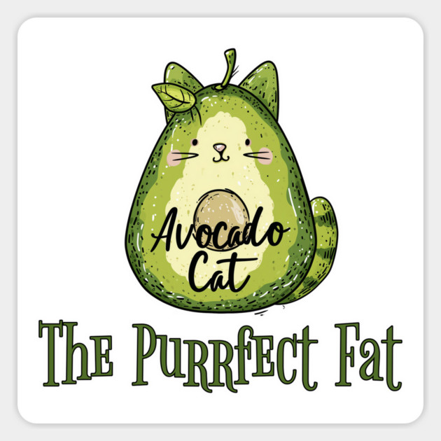 Avocado Cat: The Purrfect Fat funny design Magnet by Luxinda
