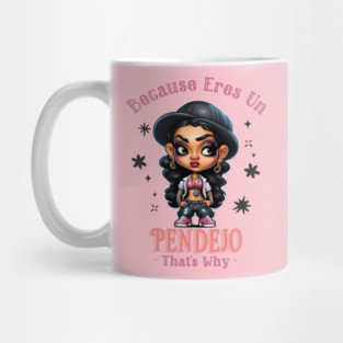 Because...That's Why Mug