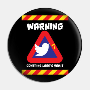 Lark’s Vomit Advisory Pin
