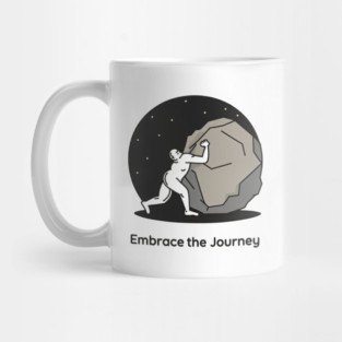 Embrace the Journey, Sisyphus Mug