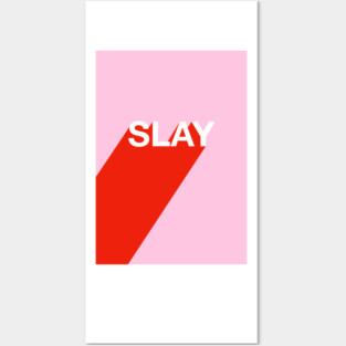 Slay Posters and Art