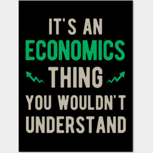 Funny Economist Economics Gift Posters and Art