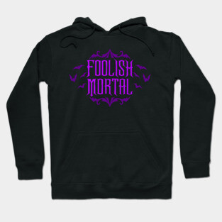 Foolish Mortal Purple Hoodie