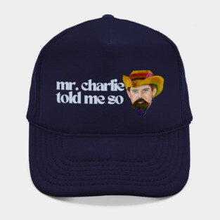 Mr. Charlie Told Me So / Karen Payton Art Hat