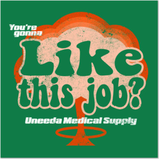 Like This Job? Posters and Art