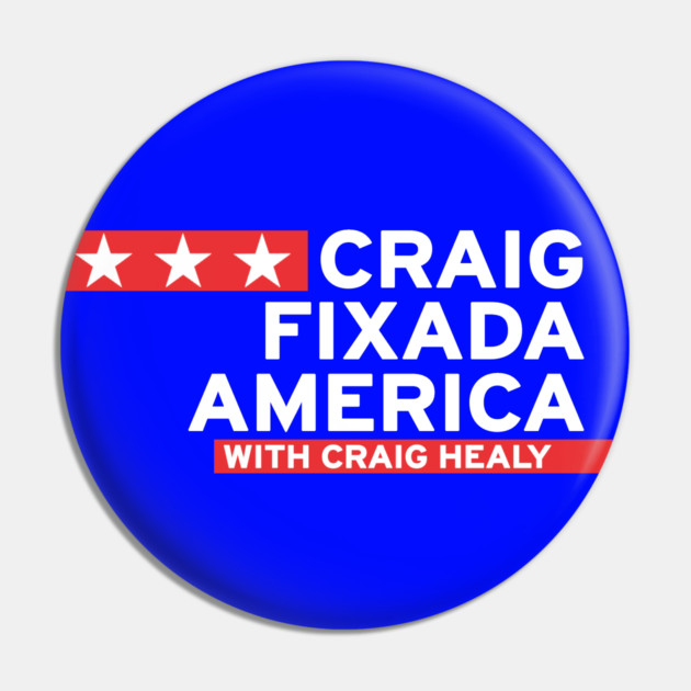 Craig Fixada America Pin by CupStuff