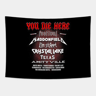 You Die Here Tapestry