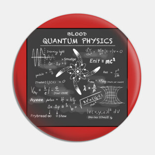 Blood Quantum Physics Pin