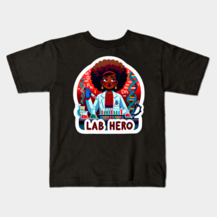 Lab Hero Steminist Power: Celebrating Black Women in Science Kids T-Shirt