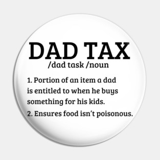 dad tax Pin