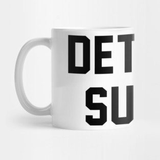 Detroit Sucks - Lester Bangs Mug