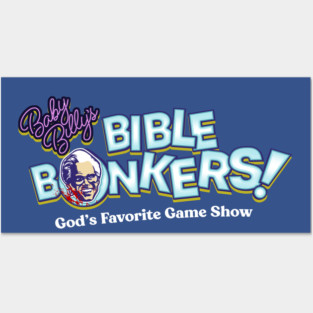 Baby Billy's Bible Bonkers Posters and Art