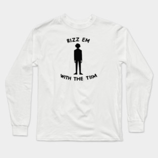 Rizz Em With The Tism minimal meme Long Sleeve T-Shirt