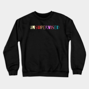 Unsupervised Crewneck Sweatshirt