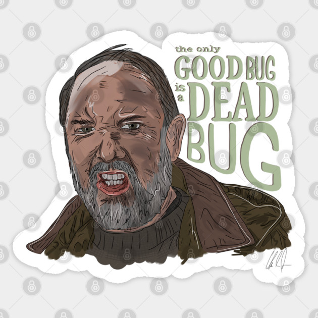 Starship Troopers: Only Good Bug is a DEAD Bug Sticker by 51Deesigns