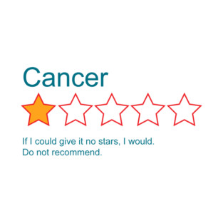 1-Star Rating: Cancer T-Shirt