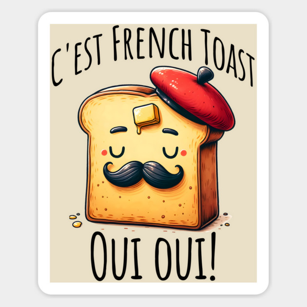 C'est Le Toast Francais Anthropomorphic Toast with Beret Magnet by Luxinda