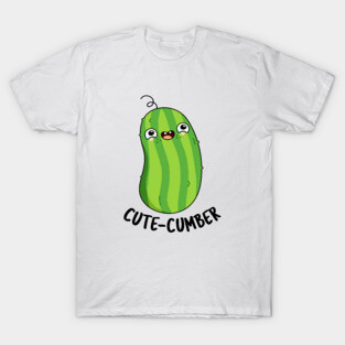 CuteCumber Cute Cucumber Pun T-Shirt
