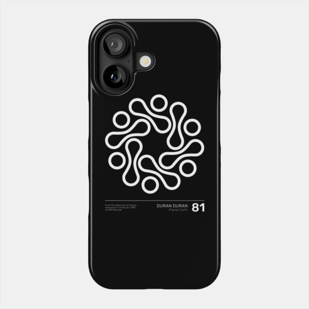 Duran Duran Planet Earth Phone Case by Timeless Chaos