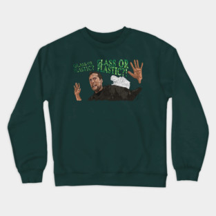 The Rock: Glass or Plastic Crewneck Sweatshirt