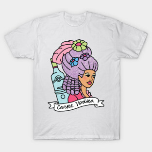 Carpe Vodka French Sassy Antoinette Napoleon Drunk Print T-Shirt