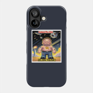 Garbage Pail Musk Phone Case