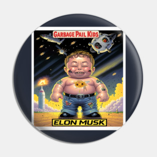 Garbage Pail Musk Pin