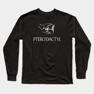 Pterodactyl -  Late Jurassic Fossil (Archaeology, Paleontology) Long Sleeve T-Shirt