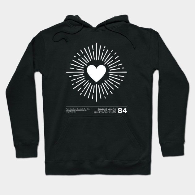 Simple Minds Speed Your Love To Me Hoodie by Timeless Chaos