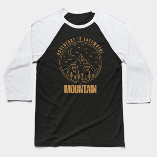Adventure Is Everywhere - Mountain Baseball T-Shirt