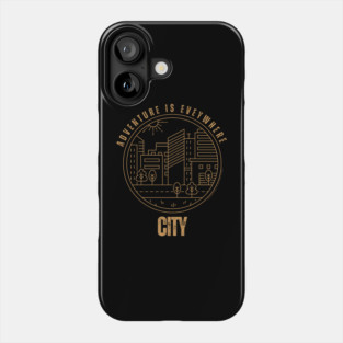Adventure Is Everywhere - City Phone Case