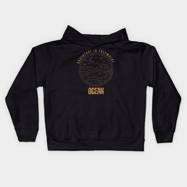 Adventure Is Everywhere - Ocean Kids Hoodie by Timeless Chaos