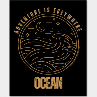 Adventure Is Everywhere - Ocean Posters and Art
