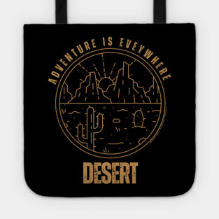 Adventure Is Everywhere - Desert Tote