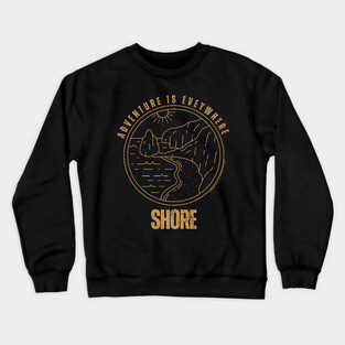 Adventure Is Everywhere - Shore Crewneck Sweatshirt