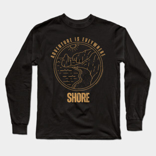 Adventure Is Everywhere - Shore Long Sleeve T-Shirt