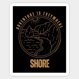 Adventure Is Everywhere - Shore Magnet
