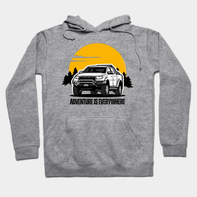 Adventure Is Everywhere - 4WD Hoodie by Timeless Chaos