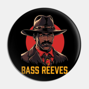 Bass Reeves - The Original Lone Ranger Pin