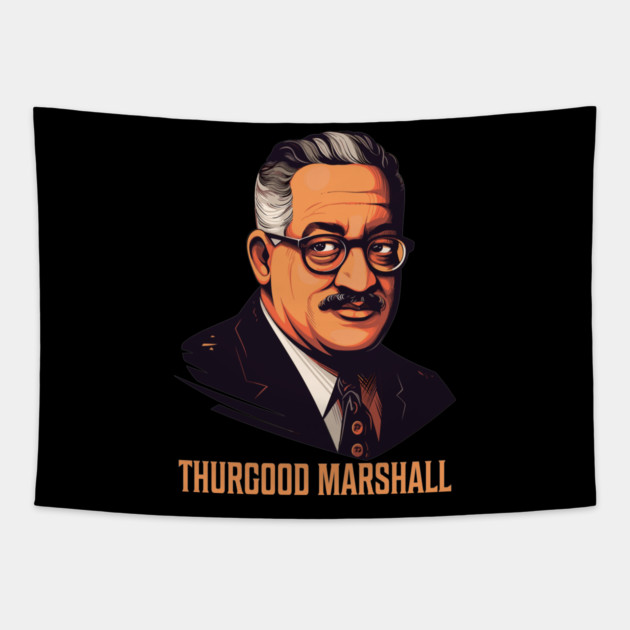 Thurgood Marshall Tapestry by UrbanLifeApparel