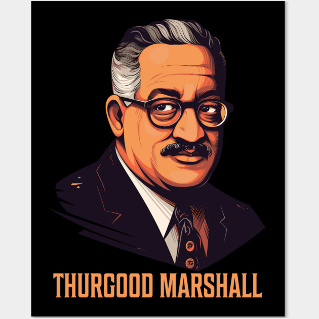 Thurgood Marshall Wall Art by UrbanLifeApparel