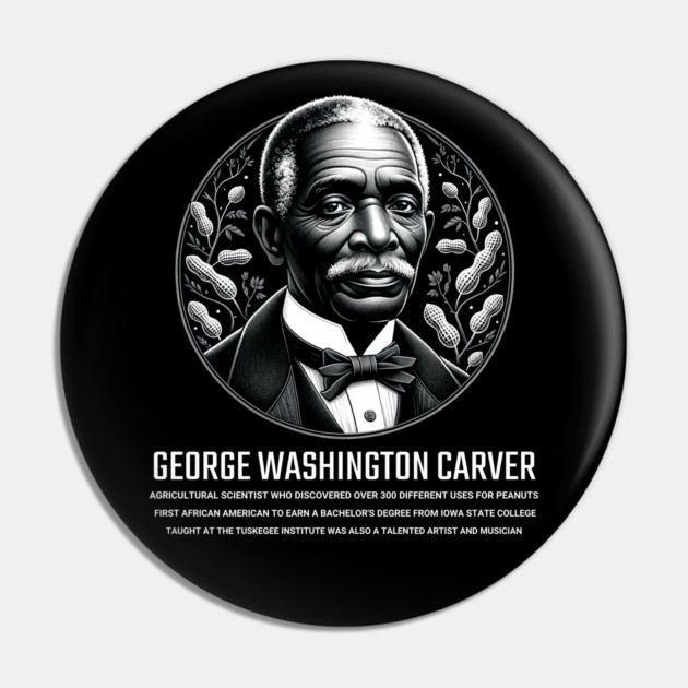George Washington Carver Pin by UrbanLifeApparel