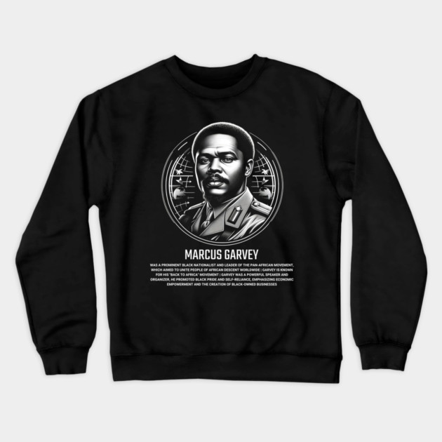 Marcus Garvey Crewneck Sweatshirt by UrbanLifeApparel