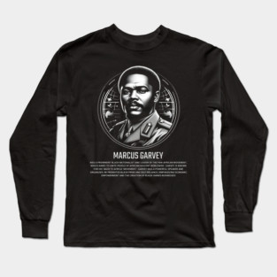 Marcus Garvey Long Sleeve T-Shirt