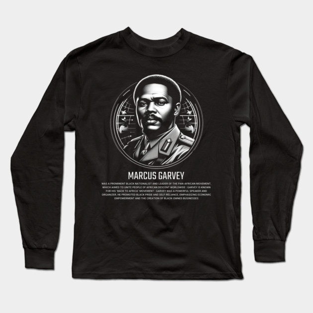 Marcus Garvey Long Sleeve T-Shirt by UrbanLifeApparel