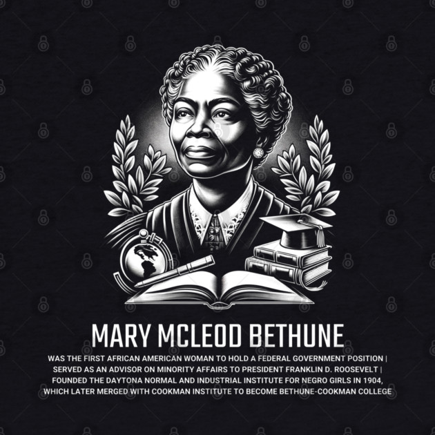 Mary McLeod Bethune by UrbanLifeApparel