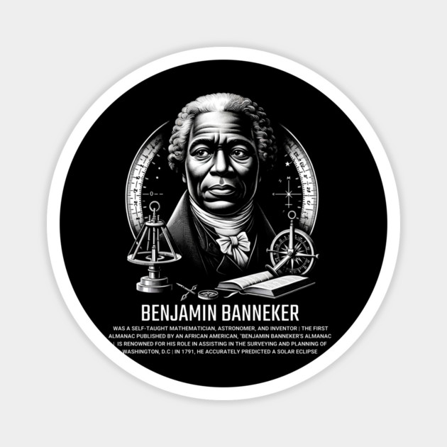 Benjamin Banneker Magnet by UrbanLifeApparel